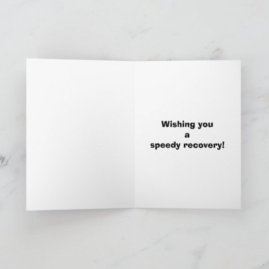 Funny Get Well Greycard Karte (Innenseite)