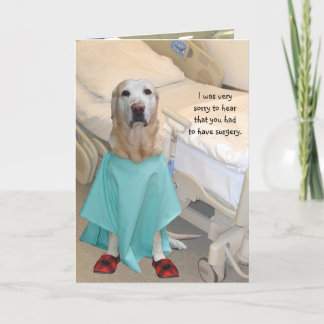Funny Get Well Labrador in Hospital Gown Karte