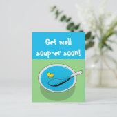 Funny get well postcard " Hol bald eine gute Suppe Postkarte (Stehend Vorderseite)