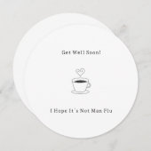 Funny Get Well Soon Man Flu Card Einladung (Vorne/Hinten)