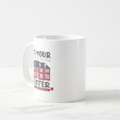 Funny Get Your Ugly Yella No-good Keister Off My P Kaffeetasse (Vorderseite Links)