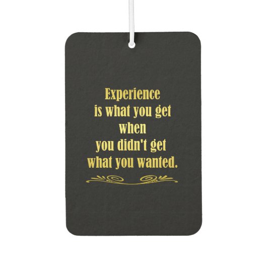 Funny Getting Experience Joke Autolufterfrischer (Vorderseite)