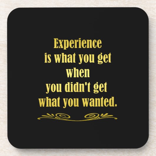 Funny Getting Experience Joke Getränkeuntersetzer (Vorderseite)