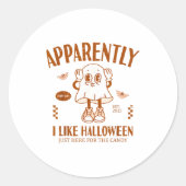Funny Ghost Apparently, I Like Halloween Runder Aufkleber (Vorderseite)