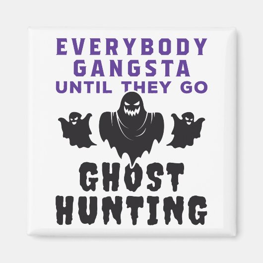 Funny Ghost Hunter Paranormal Investigator Magnet (Vorne)