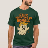 Funny Ghost Protest Stopp Haunting T-Shirt (Vorderseite)