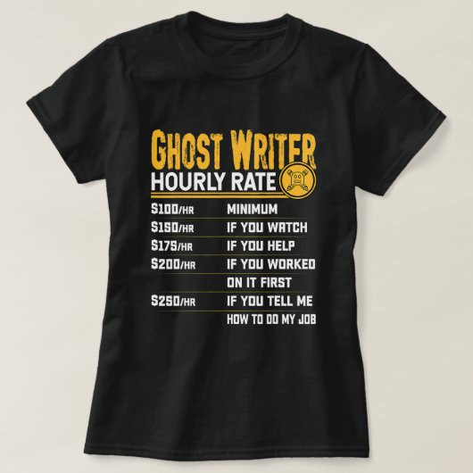 Funny Ghost Writer Stundensatz T-Shirt (Design vorne)