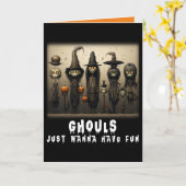 Funny Ghouls Just Wanna haben Spaß Hexen Halloween Karte (Gelbe Blume)
