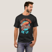 Funny Giant Octopus Tintenfisch Monster Du bist Kr T-Shirt (Vorne ganz)