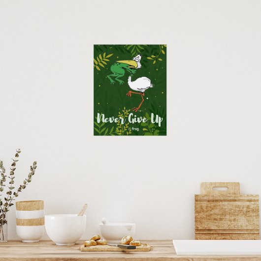 Funny gib nie auf #Frog Chog Bird Poster (Küche)