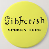 Funny Gibberish Workplace Button (Vorderseite)