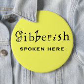Funny Gibberish Workplace Button (Beispiel)