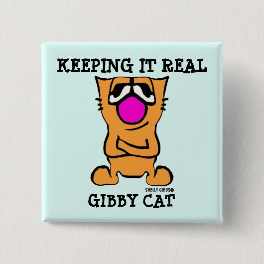 Funny GIBBY CAT-Tasten, BEHALTEND IT WIRKLICH Button (Vorderseite)