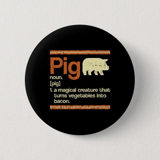Funny Gift Bacon and Pig Definition Button (Vorderseite)