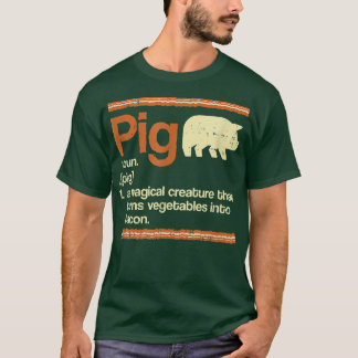 Funny Gift Bacon and Pig Definition T-Shirt