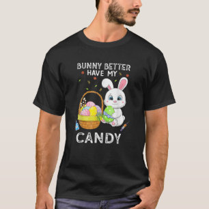 Funny Gift Bunny lieber haben meine süßen Ostereie T-Shirt