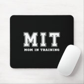 Funny Gift For New Mom In Training Expecting Pregn Mousepad (Mit Mouse)