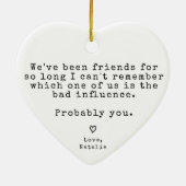 Funny Gift für den besten Freund Unglaublich witzi Keramik Ornament (Hinten)