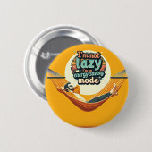 Funny Gift für Lazy People Design Button (Vorne & Hinten)