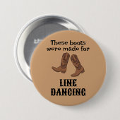 Funny Gift für Line Dancers Line Dancing Boots Button (Vorne & Hinten)