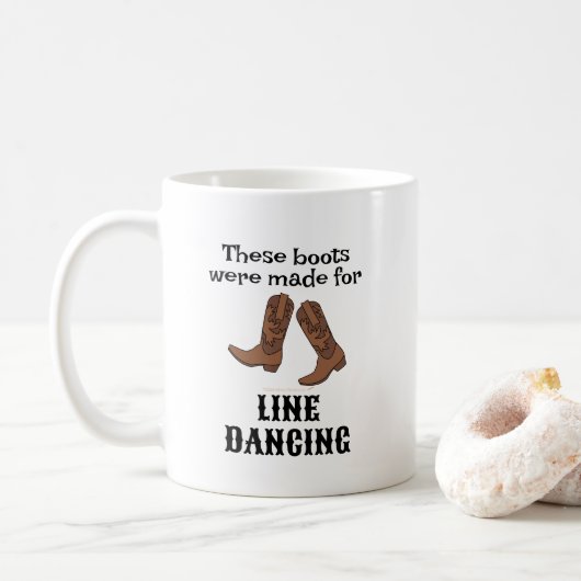 Funny Gift für Line Dancers Line Dancing Boots Kaffeetasse (Mit Donut)