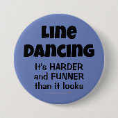Funny Gift für Line Dancers Line Dancing Funner Button (Vorderseite)