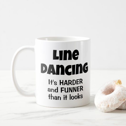 Funny Gift für Line Dancers Line Dancing Funner Kaffeetasse (Mit Donut)