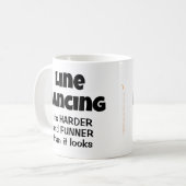 Funny Gift für Line Dancers Line Dancing Funner Kaffeetasse (Vorderseite Links)