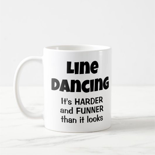Funny Gift für Line Dancers Line Dancing Funner Kaffeetasse (Links)