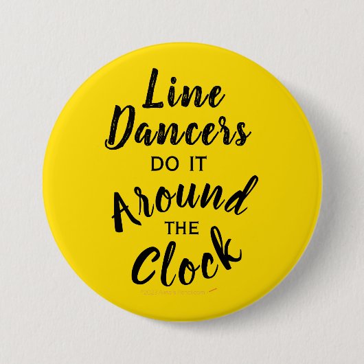 Funny Gift für Line Dancers Line Dancing Pub Button (Vorderseite)
