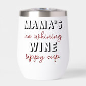 Funny Gift für Mama Wine Sippy Cup Zitat (Vorderseite)