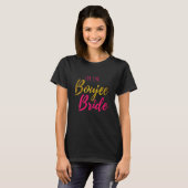 Funny Gift Ich bin die Boujee Bride Matching Bache T-Shirt (Vorne ganz)