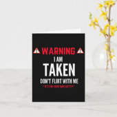 Funny Gift I'm Taken For Men - Don't Flirt With Me Karte (Gelbe Blume)