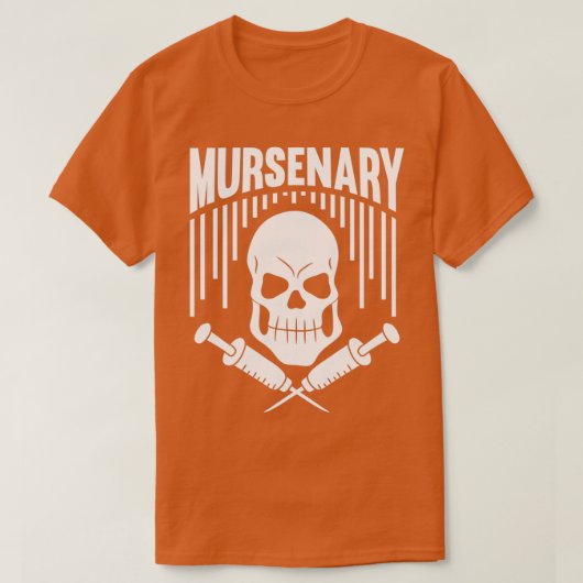 Funny Gift Male Nurse RN Murse Mursenary T-Shirt (Design vorne)