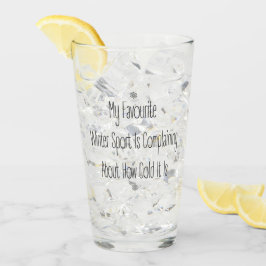 Funny Gift Quote My Favourite Winter Sport Glass Glas