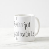 Funny Gift Quote My Favourite Winter Sport Mug Kaffeetasse (VorderseiteRechts)