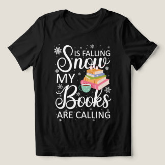 Funny Gift: Schnee fällt meine Bücher und ruft Tri-Blend Shirt