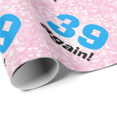 Funny Gift Wrap Geburtstag 39 über dem Hügel Geschenkpapier (Rolleneckpunkt)