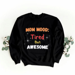 Funny Giftful Mama Shirt - Müde, aber Phantastisch