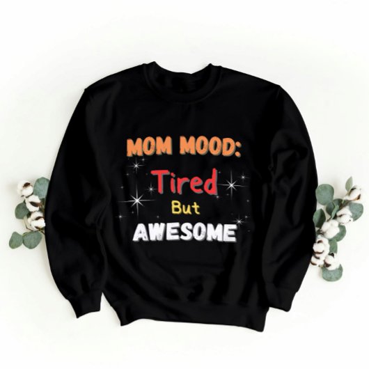 Funny Giftful Mama Shirt - Müde, aber Phantastisch