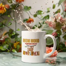 Funny Giftful Mama Shirt - Niedlich Sloth MomMood Kaffeetasse