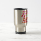 Funny Gifts für Kaffeeliebhaber Reisebecher (Mittel)