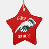 Funny "Gifts Go Here" Keramikornament (Links)