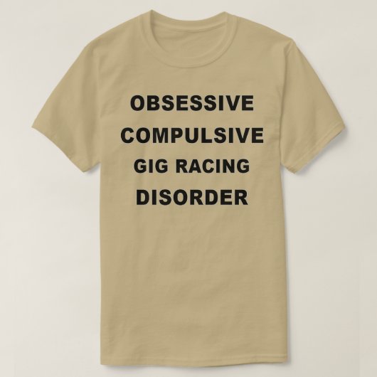 Funny Gig Racing Geschenk für Männer Frauen 1 T-Shirt (Design vorne)