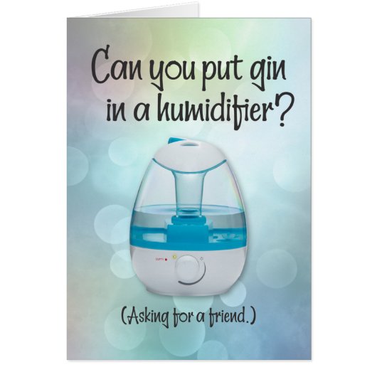 Funny "Gin in a Humidifier" Get-Well (Vorne)