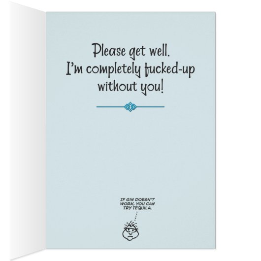 Funny "Gin in a Humidifier" Get-Well (Innen (Rechts))