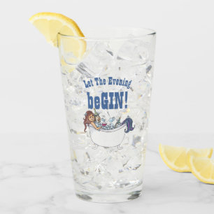 Funny GIN Slogan - Lass den Abend BeGIN Meerjungfr Glas