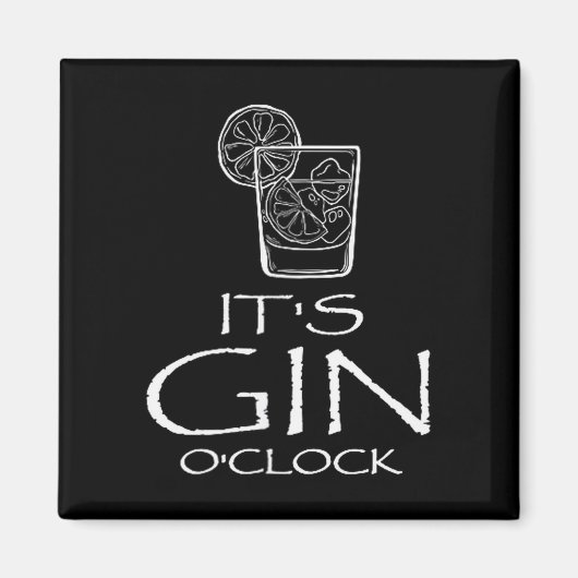 Funny Gin Tonic Saying Oh It's Gin O'clock Magnet (Vorne)