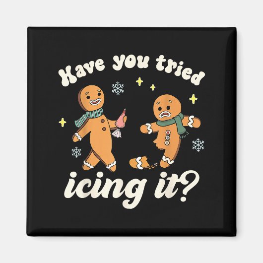 Funny Gingerbread Have You Tried Icing It Er Nurse Magnet (Vorne)