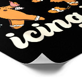 Funny Gingerbread Have You Tried Icing It Er Nurse Poster (Ecke)